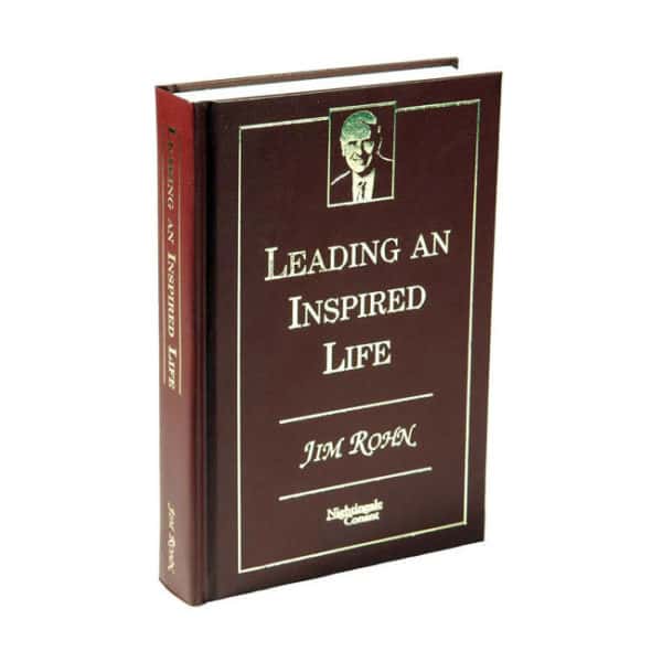 Leading an Inspired Life: Jim Rohn